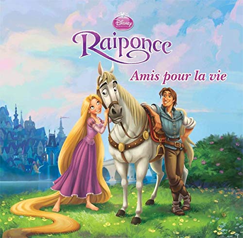 Raiponce: Amis pour la vie 9782014603156