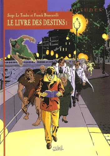 Le Livre des destins, tome 1: Le Premier Pas 9782845657304