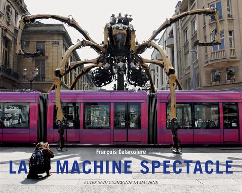 La Machine Spectacle 9782330022679