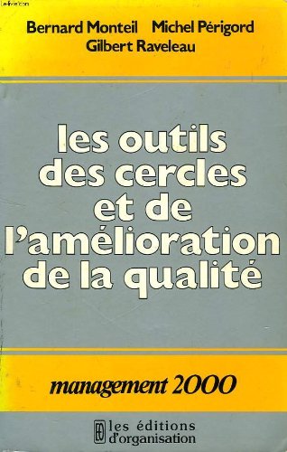 Les outils des cercles et de l'amélioration de la qualité 9782708106406