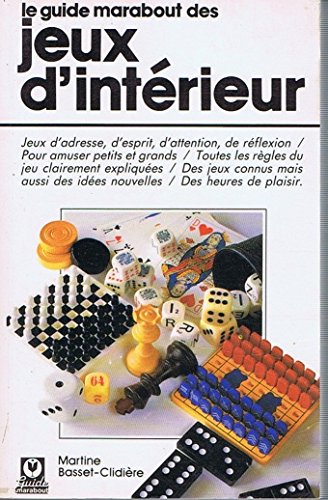 Le Guide Marabout Des Jeux D'Interieur 9782501010979
