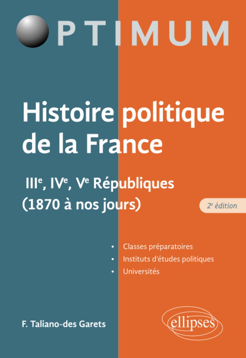 Histoire politique de la France - IIIe, IVe, Ve Républiques (1870 à nos jours) 9782340057180