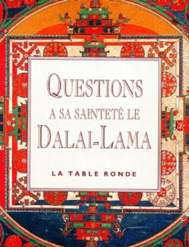 Questions à sa Sainteté le Dalaï-Lama 9782710307761