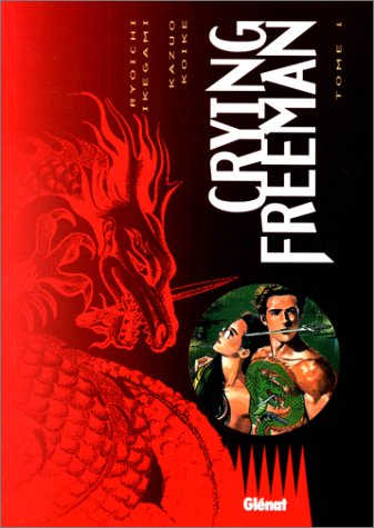 Crying Freeman, tome 1 9782723418331