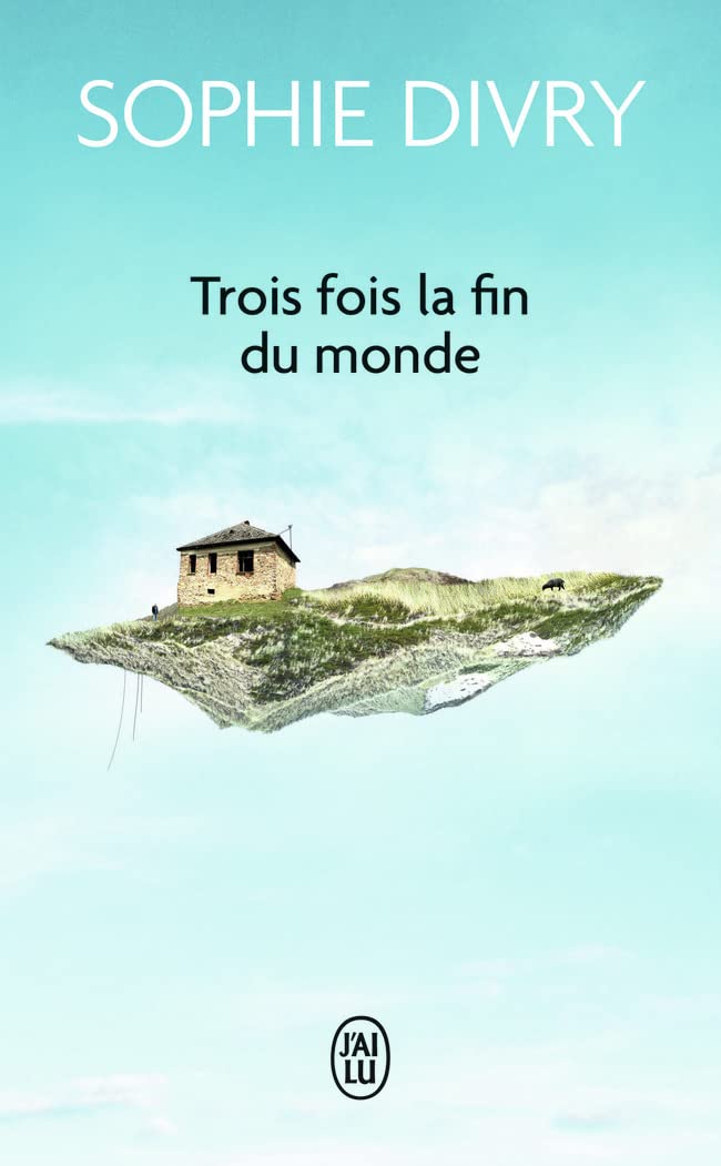 Trois fois la fin du monde 9782290207895