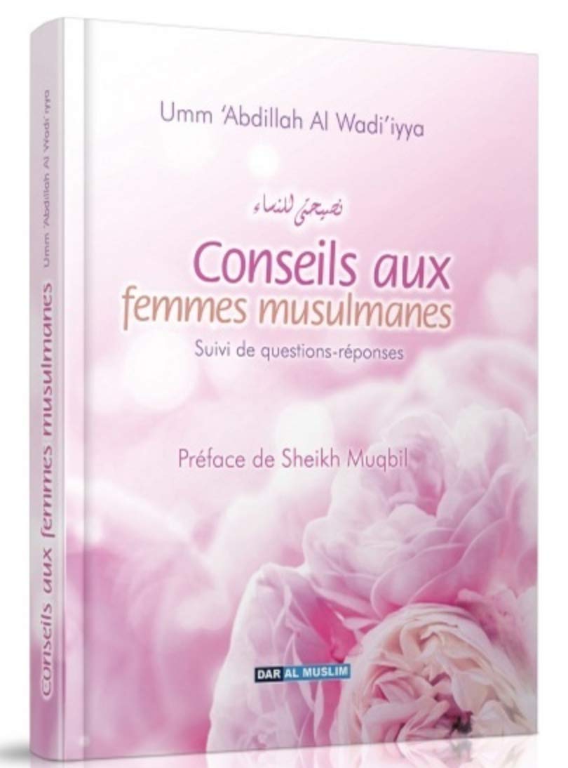 Conseils aux femmes musulmanes - Suivi de questions-réponses 9782917113073