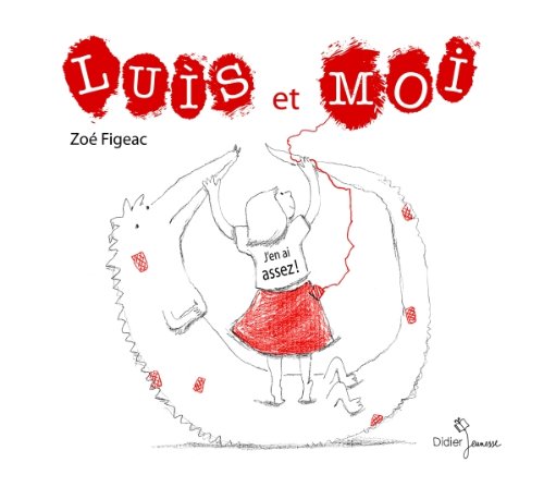 Luis et moi: J'en ai assez ! 9782278067473