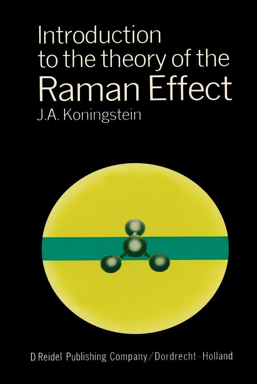 Introduction to the Theory of the Raman Effect 9789027702340