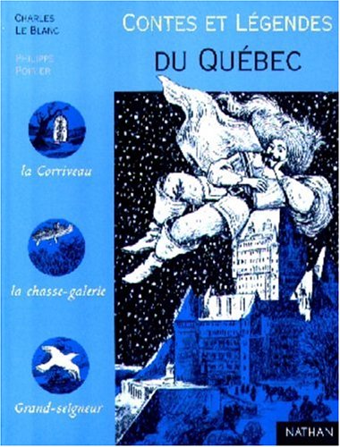 Contes et légendes du Québec 9782092822852