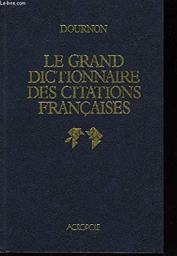 Le Grand dictionnaire des citations françaises 9782714414427