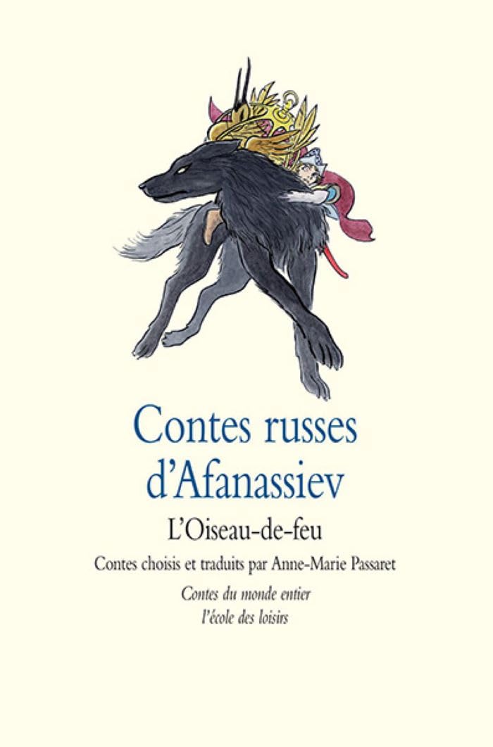 Contes russes d'Afanassiev : L'Oiseau-de-feu 9782211013871