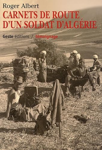 Carnets de route d'un soldat d'Algérie 9782845610644