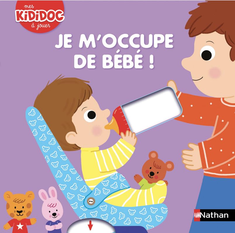 Je m'occupe de bébé ! Livre animé Kididoc - Dès 2 ans (19) 9782092577387