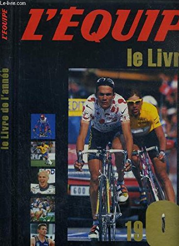 L'EQUIPE - LE LIVRE DE L'ANNEE 1997 
