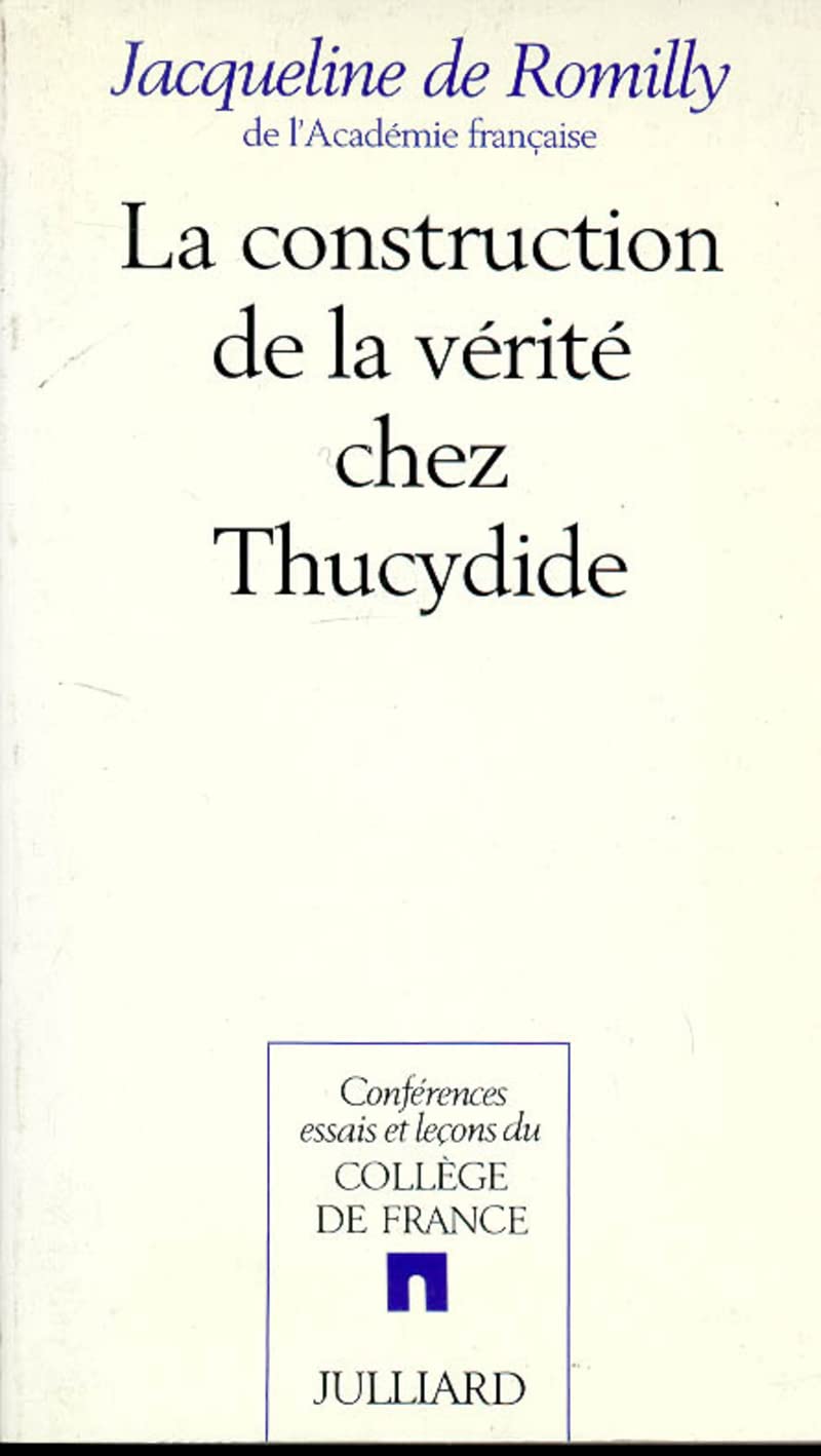Construction de la vérité chez Thucydide 9782260006541