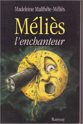 Méliès l'enchanteur 9782841140602