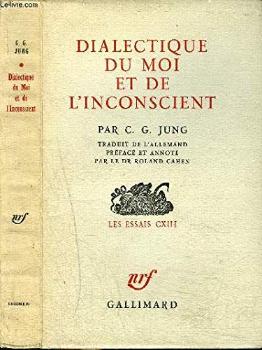 Dialectique du moi et de l'inconscient 
