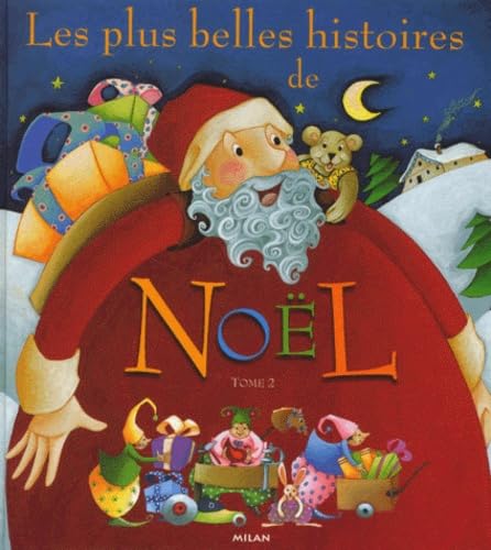 Les Plus belles histoires de Noël, tome 2 9782745901316