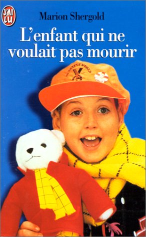 L'Enfant qui ne voulait pas mourir 9782290044018