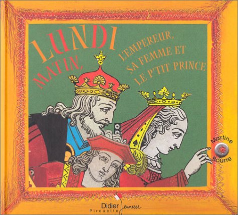 Lundi matin : L'Empereur, sa femme et le Petit Prince 9782278053735