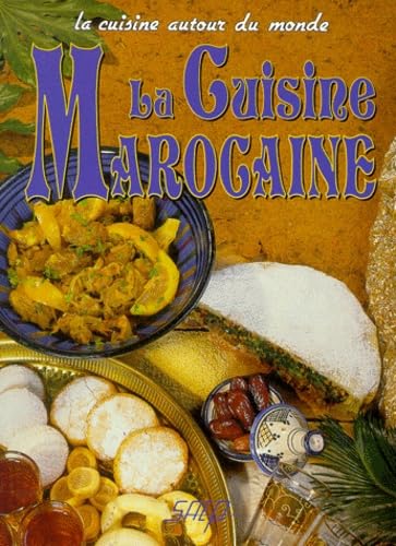 La cuisine marocaine 9782737224287