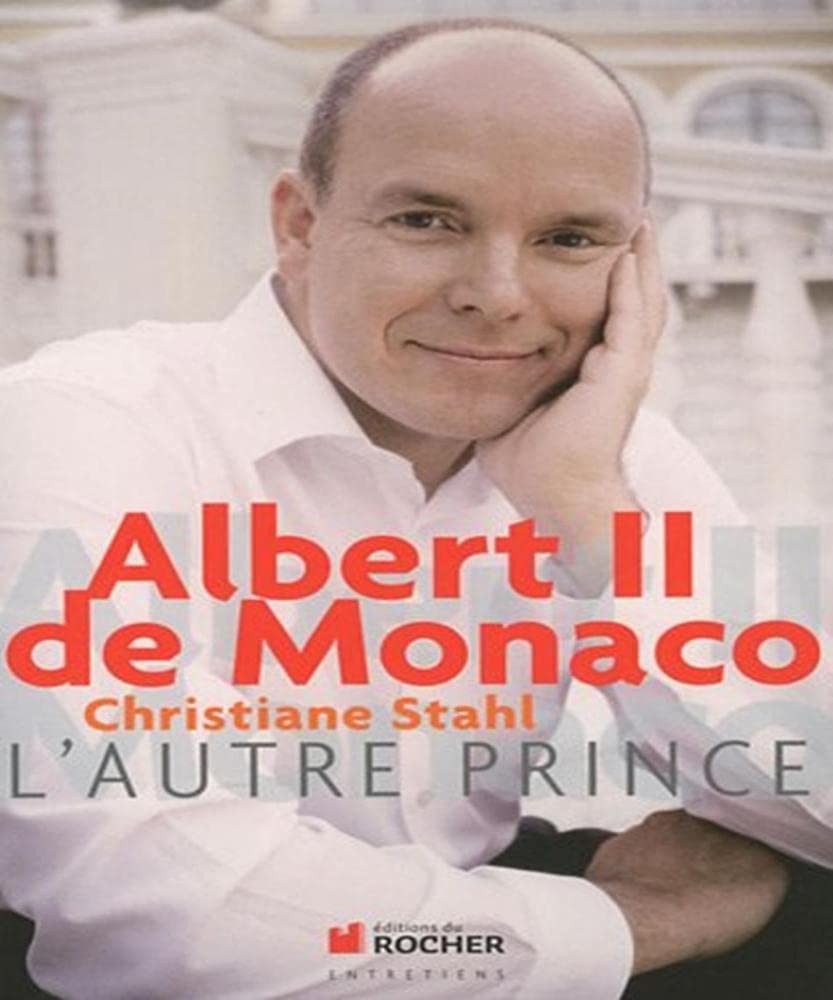 Albert 2 De Monaco: L'autre prince 9782268068770