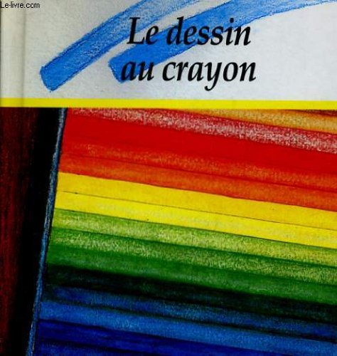 Le dessin au crayon 9789054371441