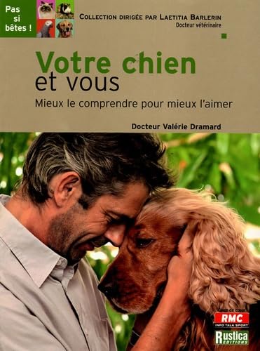 Les clés pour bien comprendre votre chien 9782840385608