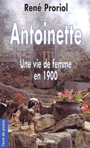 Antoinette. Une vie de femme en 1900 9782844941671
