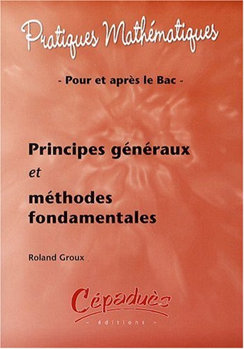 Principes Généraux et Methodes Fondamentales 9782854288698