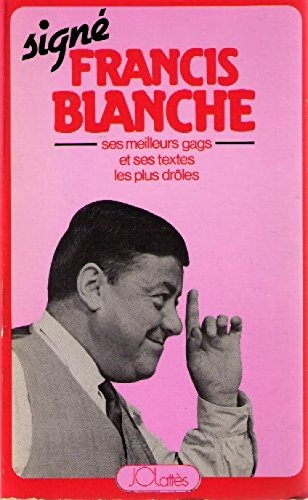 Signe francis blanche 
