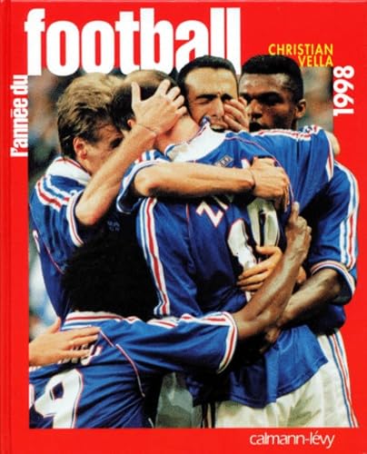 L'année du football: 1998 9782702128985