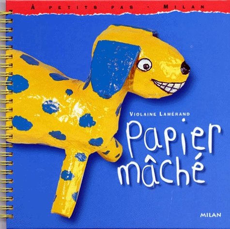 Papier mâché 9782841136926