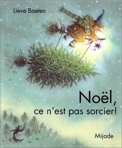 NOEL, CE N'EST PAS SORCIER ! 9782871420989