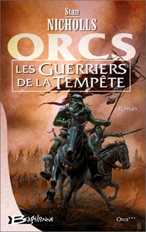 ORCS, tome 3 : Les Guerriers de la tempête 9782914370301
