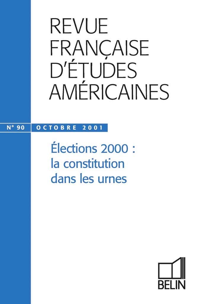 RFEA N°90 (2001-4): Élections 2000 : la constitution dans les urnes 9782701129181