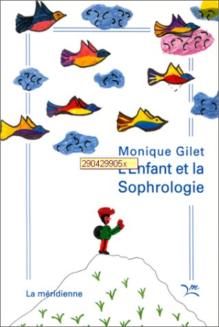 L'Enfant et la Sophrologie 9782904299124
