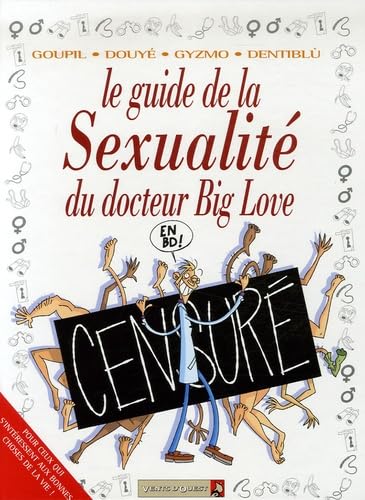 Les Guides en BD - Tome 30: La Sexualité du docteur Big Love 9782749302263