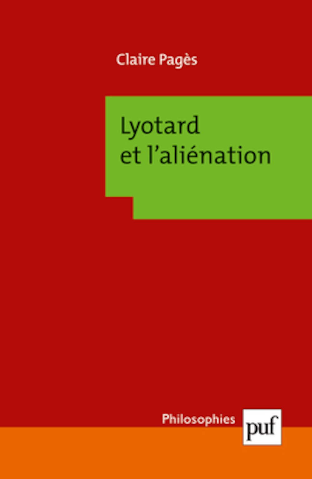 Lyotard et l'aliénation 9782130583882