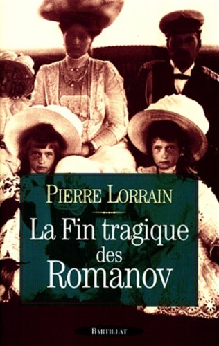 La fin tragique des Romanov 9782841001569