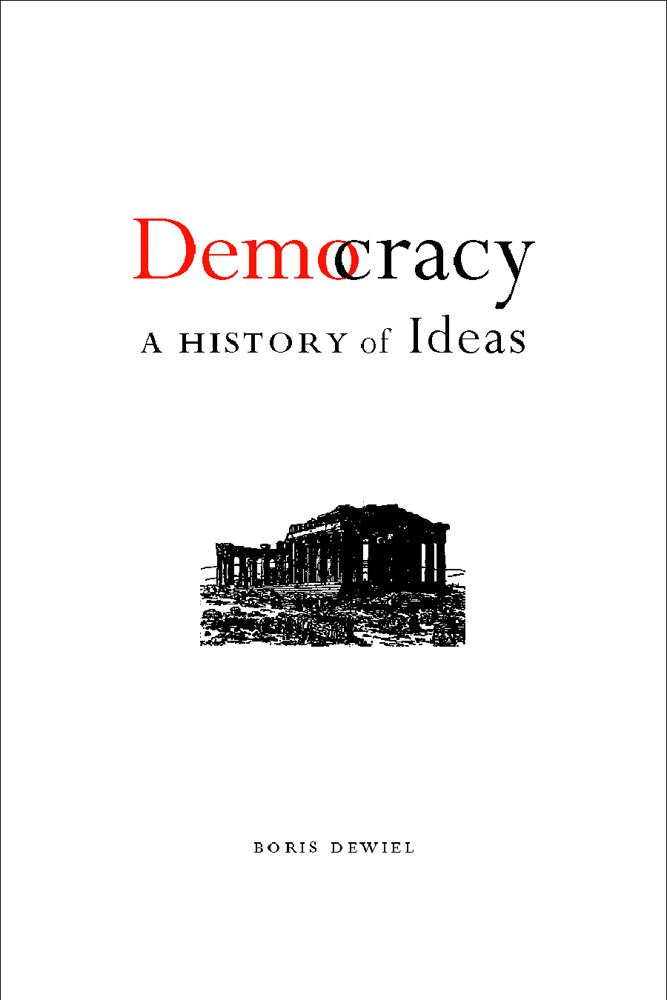 Democracy: A History of Ideas 9780774808026