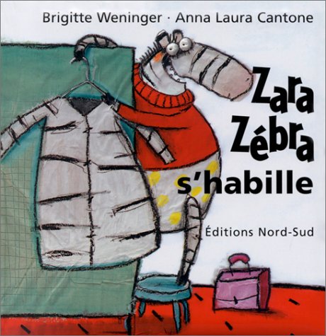 Zara Zébra s'habille 9783314215902