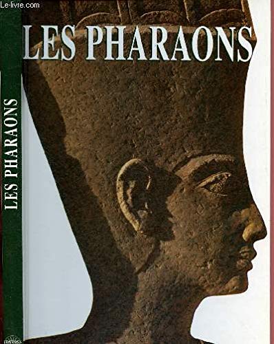 Les pharaons 9782847900897
