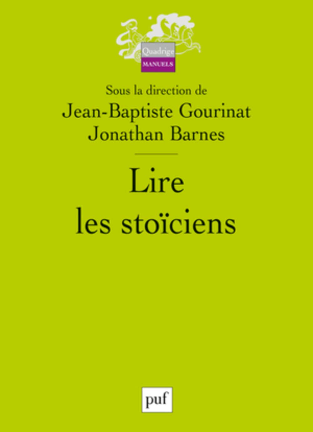 Lire les stoïciens 9782130573739