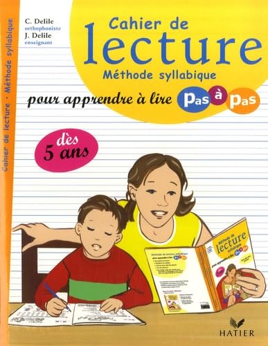 Cahier de lecture: Méthode syllabique pour apprendre à lire pas à pas 9782218925429
