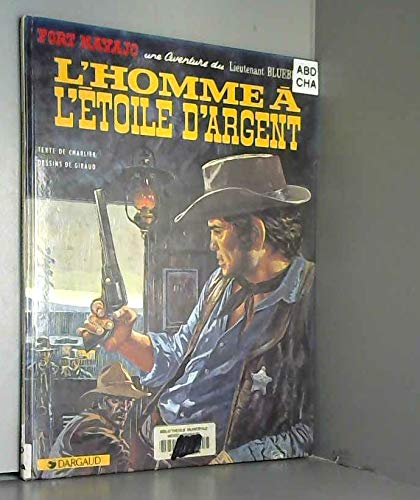 Blueberry, tome 6 : L'Homme à l'étoile d'argent 9782205004182