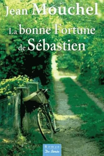 La bonne fortune de Sébastien 9782812907289