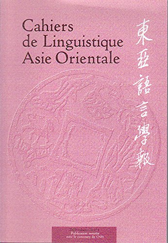 Cahiers De Linguistique Asie Orientale 2009 vol 38 n°1 
