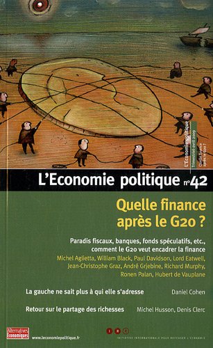 L'Economie politique, N° 42, Trimestriel, : Quelle finance après le G 20? 9782352400400