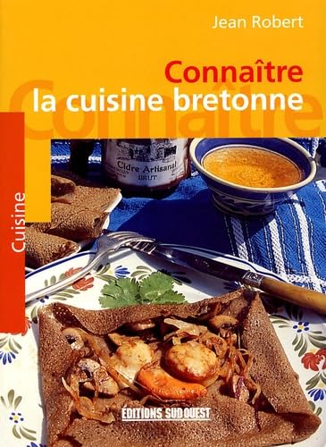 Connaître la cuisine bretonne 9782879016276